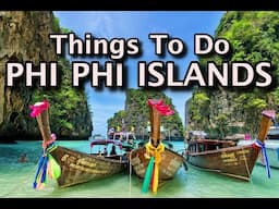 Places to Visit in Phi Phi Islands, Thailand 2020