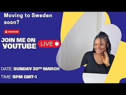 Moving to Sweden soon? Let's Chat