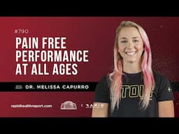 Pain Free Performance for All Ages with Dr. Melissa Capurro