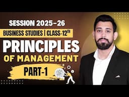 Principles of Management | Chapter 2 | Business Studies | Class 12 | Part 1