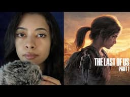 ASMR: The Last of Us 1 lore