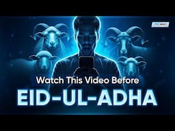 Watch This Video Before Eid-ul-Adha
