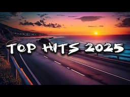 Top Hits 2025 ~ Summer Playlist 2025 ~ Top Songs 2025 🎶🎧