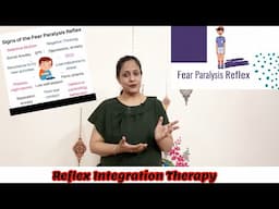 Fear Paralysis Reflex - Reflex Integration Therapy
