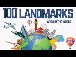 100 Most Iconic Landmarks in the World | Stunning Places You Need to See!