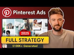 How I Generate A 6x ROAS Using Pinterest Ads - Full Pinterest Ad Strategy - Low Budget 2025