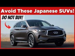 AVOID These 6 Japanese SUVs in 2025 – You’ll Regret Buying Them!
