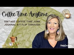 Vintage Coffee Time Junk Journal Kit Flip Through