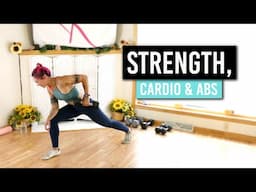 30 minute Strength, Cardio & Abs | Full Body Fun!