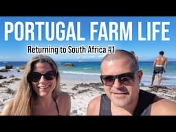 Portugal to Cape Town, South Africa – Back to my Roots (PART 1)