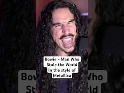 Bowie - Man Who Sold the World in the style of Metallica