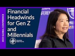 Addressing the Financial Headwinds Faced by Gen Z and Millennials | Global Conference 2025