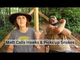 Picking up Snakes in Appalachia & Preparing for the Last Summer Planting