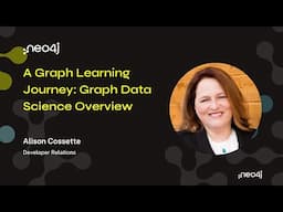 A Graph Learning Journey: Graph Data Science Overview
