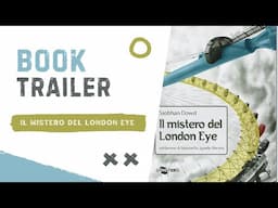 BOOK TRAILER  - IL MISTERO DEL LONDON EYE