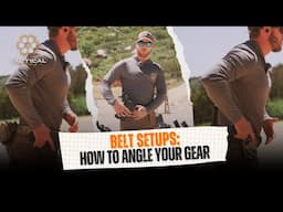 Belt Setups: How to Angle Your Gear