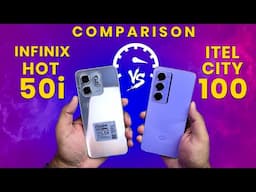 Itel City 100 Vs Infinix Hot 50i Comparison 🔥Speed Test & Camera Test Full | Hindi/Urdu