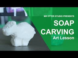 How To Make a Soap Sculpture