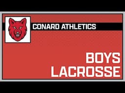 Varsity Boys Lacrosse Conard vs Farmington April 29, 2025