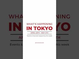 What’s Happening in Tokyo This Week? Don’t Miss These Events!
