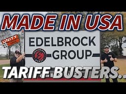 Edelbrock vs. Tariffs: A 2025 Made-in-USA Success Story Exclusive Plant Tour