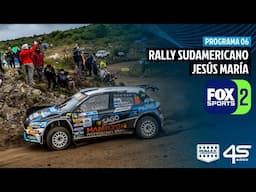 Programa 06 FOX SPORTS 2025 I Rally Sudamericano Jesús María