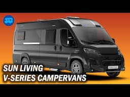 Sun Living V-Series Campervans | What Are they All About?
