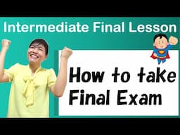 How to take Final Exam!