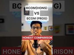 BCOM (Hons) or BCOM which to choose? HONEST COMPARISON | BCOM (HONS) vs BCOM(Prog) #shorts