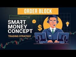 Order Block Explain Smart Money Concept Trading Strategy | SMC Trading Strategy