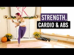 Super Fun BODYWEIGHT Strength, Cardio & Abs Full Body Workout