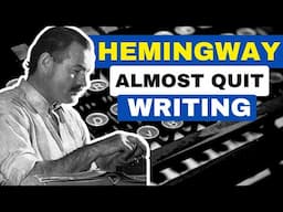 Ernest Hemingway on Not Giving Up (Motivational)