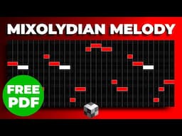 How to Write a Mixolydian Melody