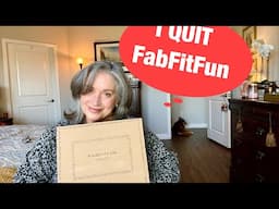Quitting FabFitFun-Spring 2025
