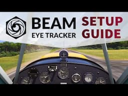 Beam Eye Tracker Quick Setup Tutorial