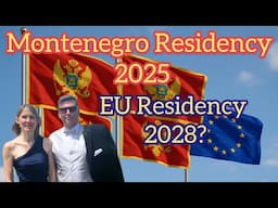 Montenegro Residency 2025, for EU Residency in 2028, Corporation, Home Ownership, Digital Nomad Visa