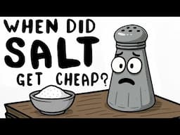 When Did Salt Stop Being Expensive?