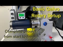 Galvo Rotary 101: Easy Setup & Essential Tips!