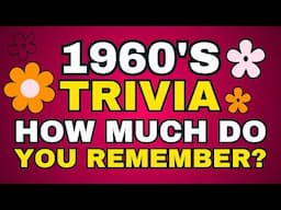 Can You Pass This 1960's Trivia? - Test Your MEMORY With This Quiz!
