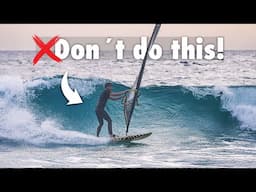 ❌ Don´t Make These Wave-Windsurf MISTAKES! | Real Life Tutorial