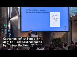 The Keynote: 'Gestures of silence in digital infrastructures' by Taina Bucher