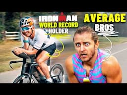 FASTEST IRONMAN on EARTH vs. AVERAGE BROS