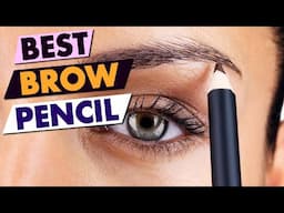 Best Brow Pencils 2025: Find Your Perfect Match