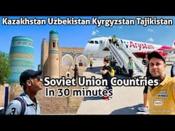 Ep 213 Kazakhstan Kyrgyzstan Uzbekistan Tajikistan Tour in 30 minutes   4K