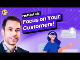 Is Your IoT Strategy Customer-Centric? | IoT For All Podcast Clip