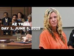 🔴 LIVE: LORI VALLOW DAYBELL 2025 TRIAL, OPENING STATEMENTS DAY 1, June 5, 2025 - THE INTERVIEW ROOM