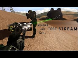 Modding and Chill Test Stream