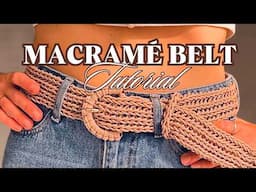 DIY Macramé Belt Tutorial │ Braided Belt tutorial for begginers