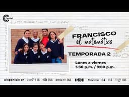 🔴 EN VIVO 🔴| Francisco el Matemático - Temporada 2 - Episodio 94 y 95