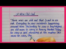 A Wise Old Owl story | moral story | story writing in English | handwriting | writing | Eng Teach